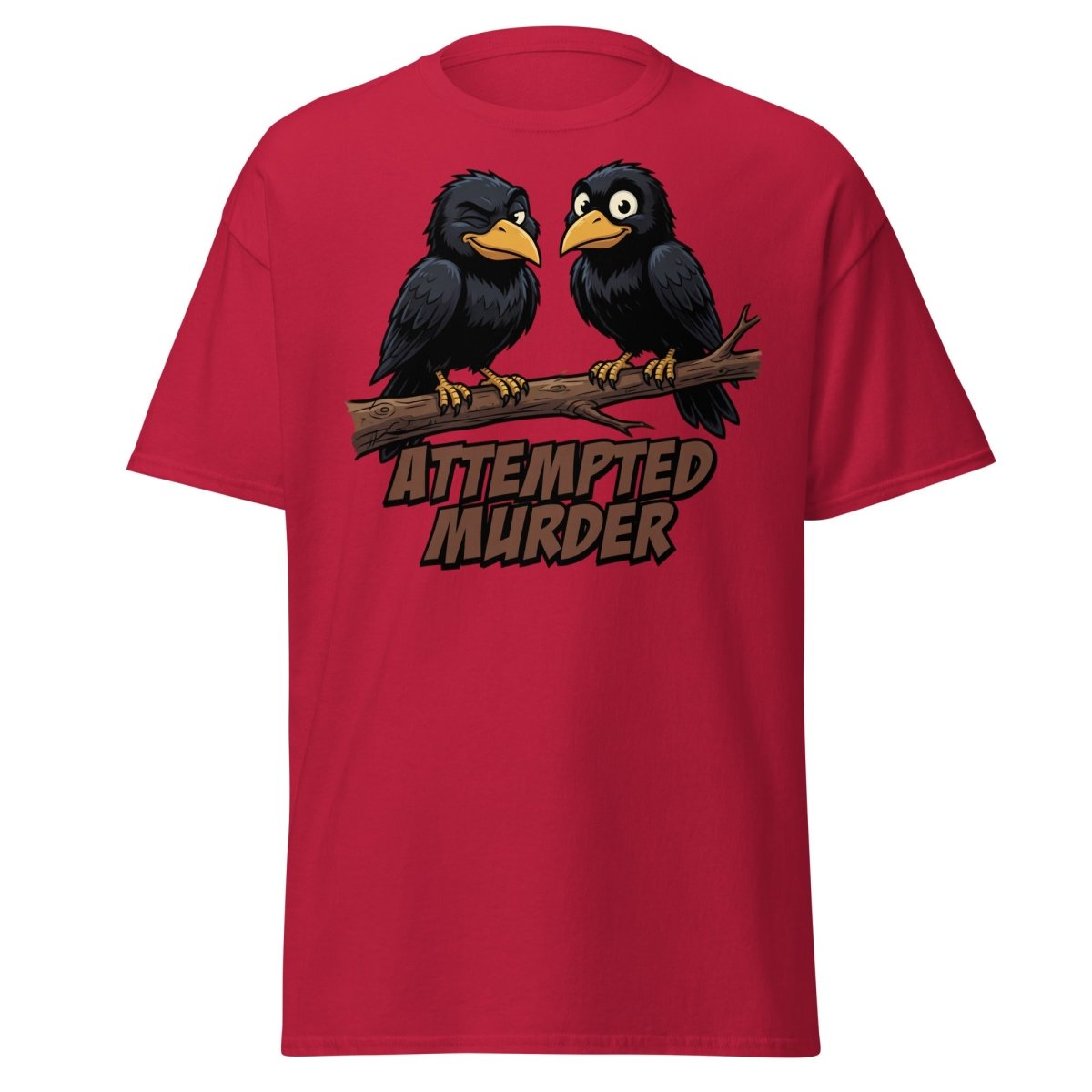 Attempted Murder Crows T-Shirt – Funny Bird Pun Tee - Cardinal - TeeRipple