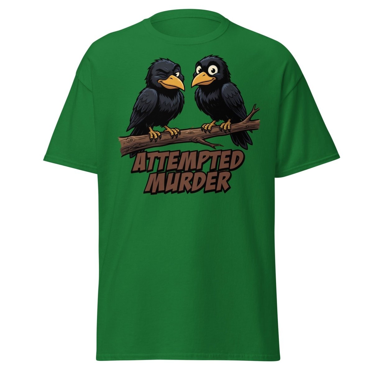 Attempted Murder Crows T-Shirt – Funny Bird Pun Tee - Turf Green - TeeRipple