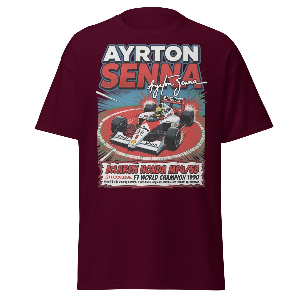 Ayrton Senna McLaren Honda MP4/5B 1990 F1 Champion T-Shirt - Maroon - TeeRipple