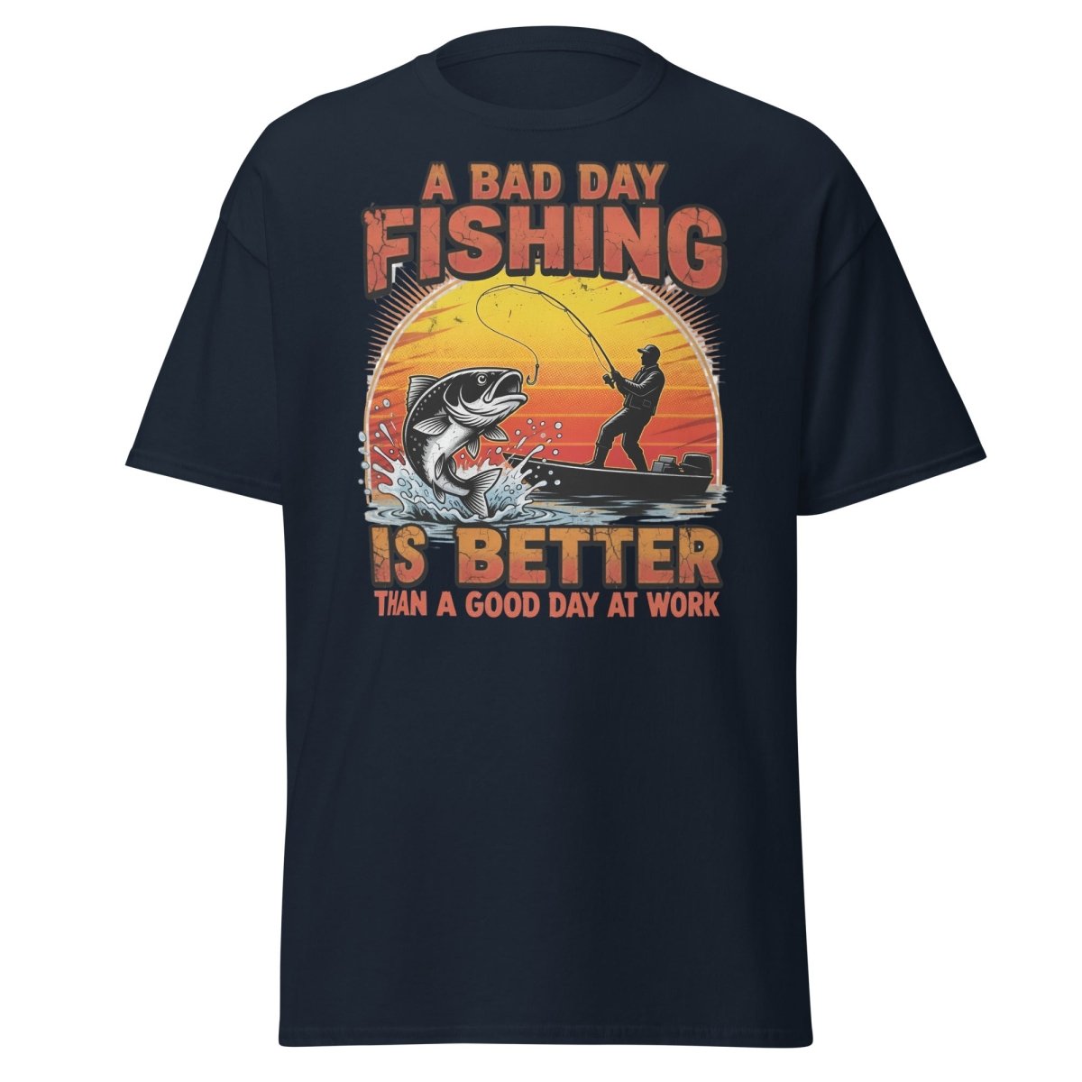 Bad Day Fishing T-Shirt - Funny Fisherman Quote Tee - Navy - TeeRipple