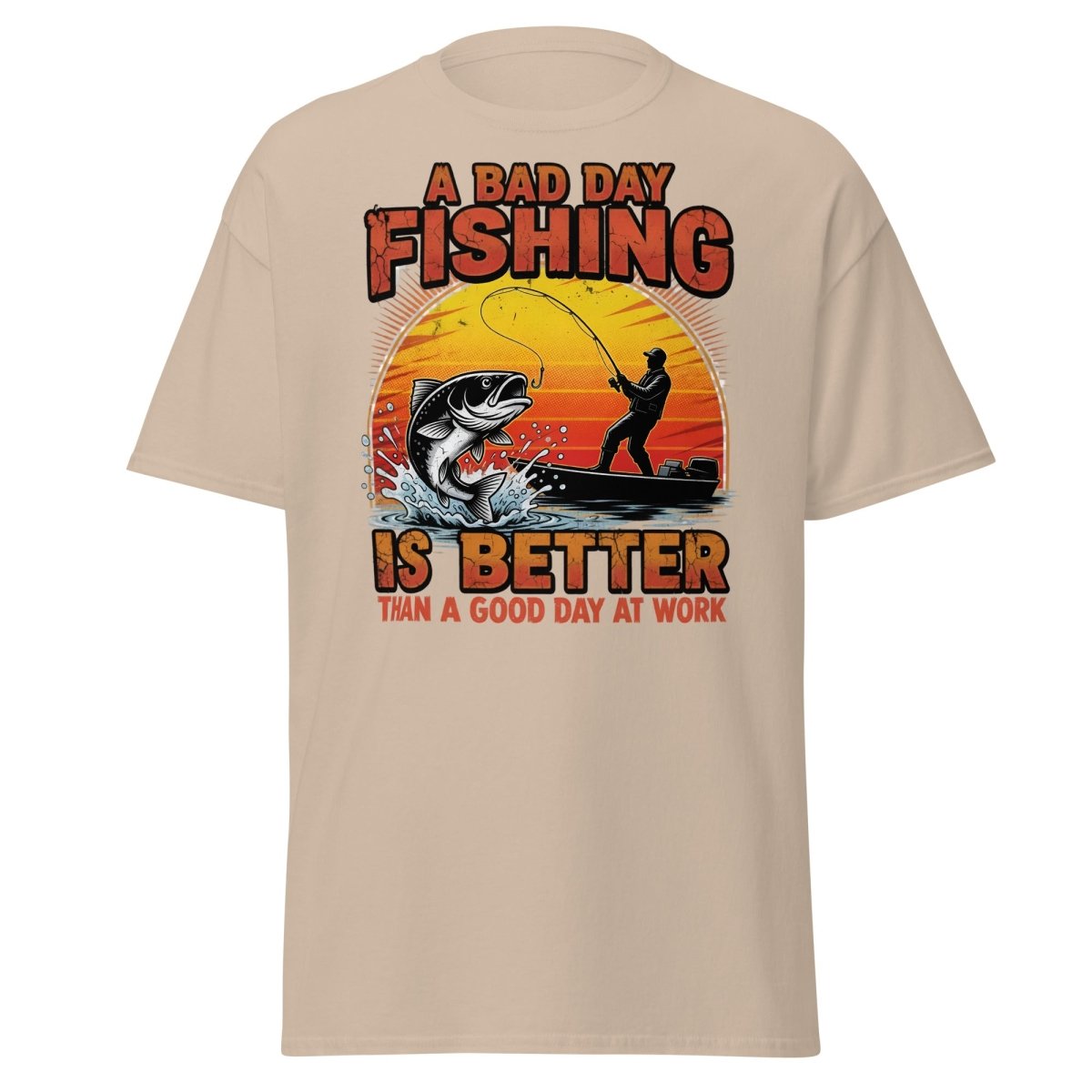 Bad Day Fishing T-Shirt - Funny Fisherman Quote Tee - Sand - TeeRipple