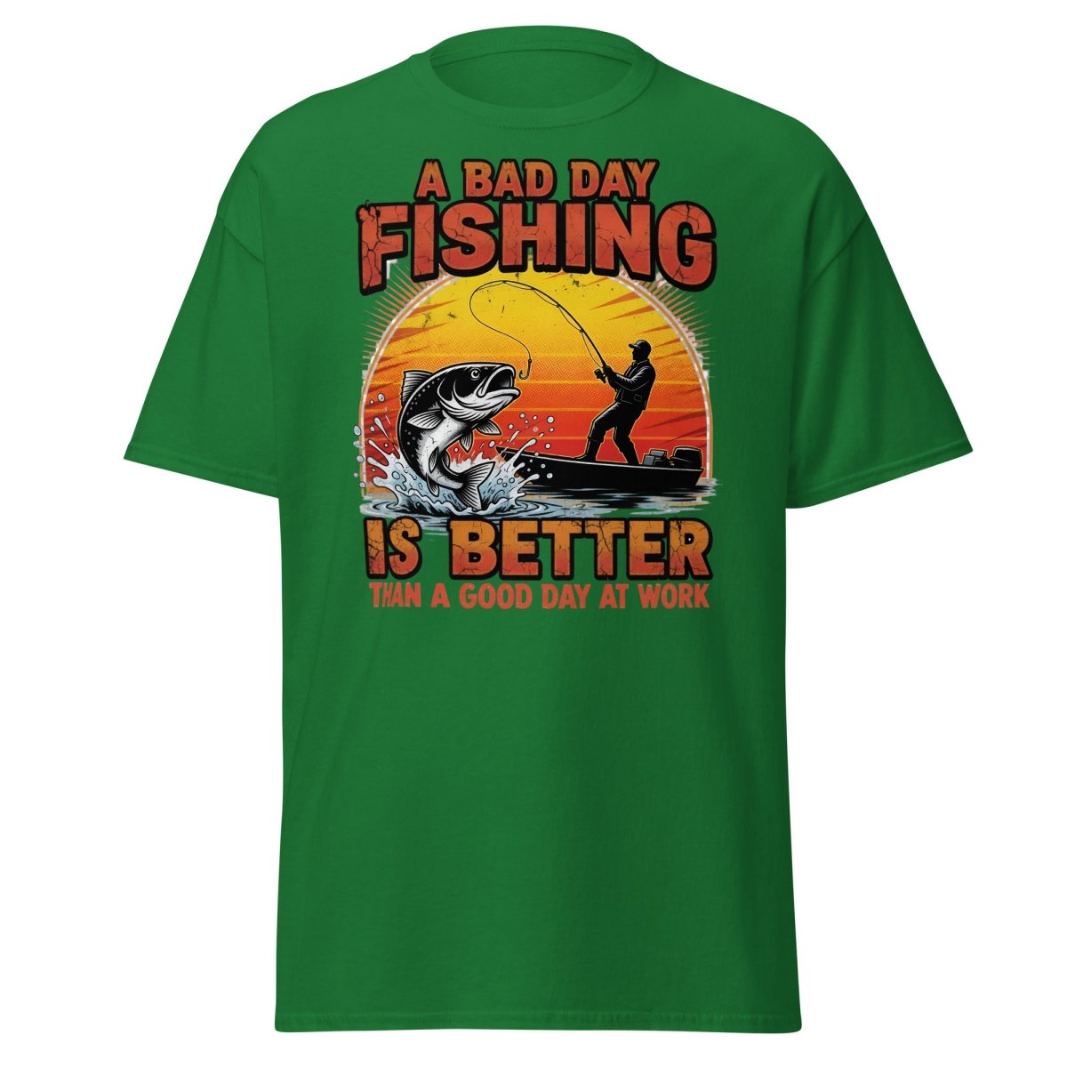 Bad Day Fishing T-Shirt - Funny Fisherman Quote Tee - Turf Green - TeeRipple
