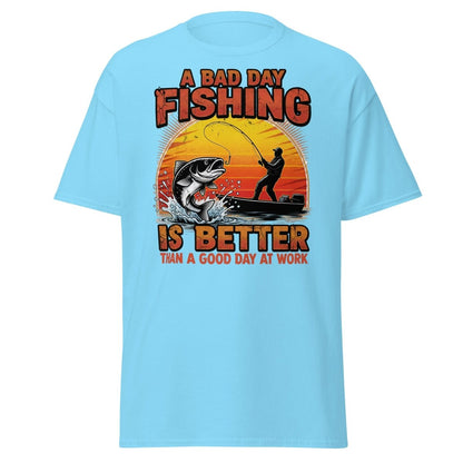 Bad Day Fishing T-Shirt - Funny Fisherman Quote Tee - Sky - TeeRipple