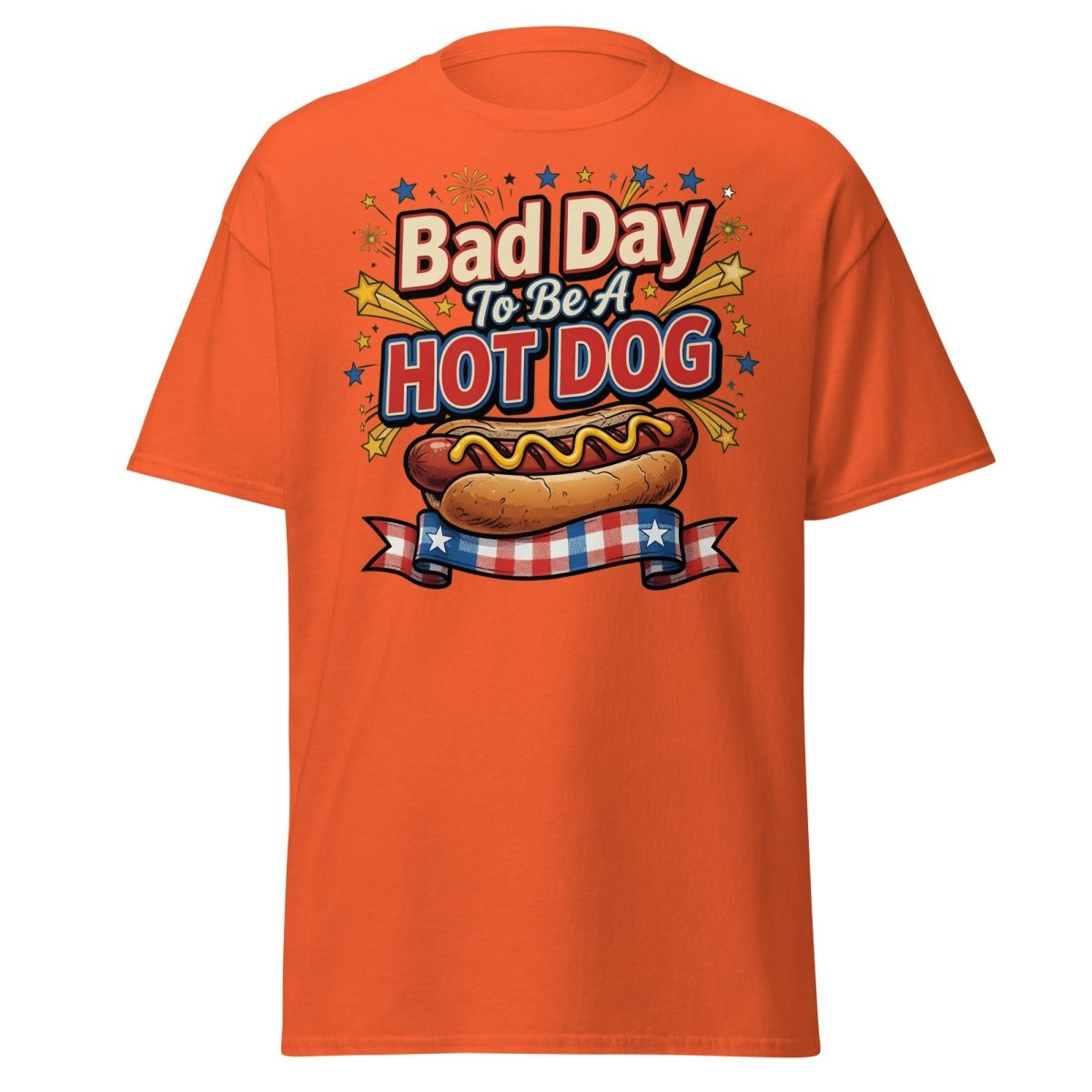 Bad Day To Be A Hot Dog T-Shirt | Funny Patriotic BBQ Tee - Orange - TeeRipple