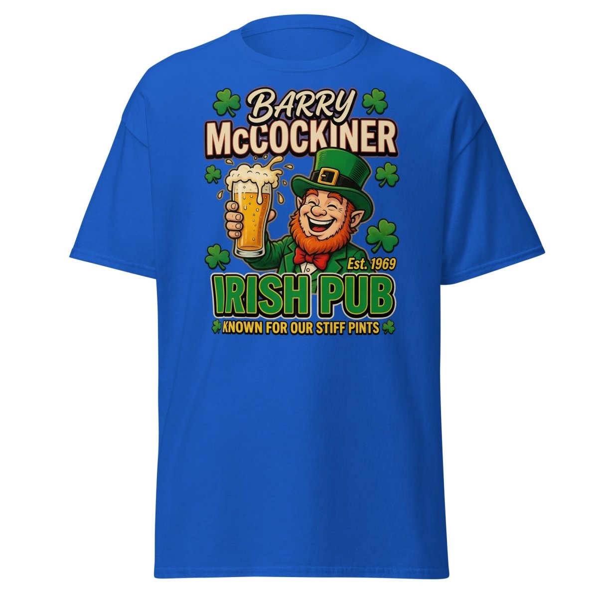 Barry McCockiner Irish Pub Funny Stiff Pints T-Shirt - Royal - TeeRipple