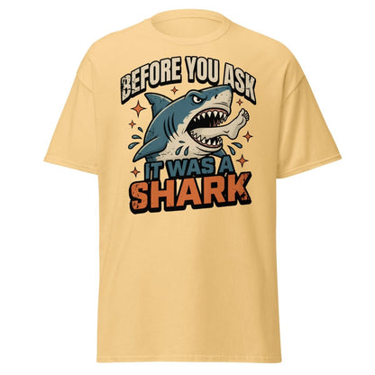 Before You Ask It Was A Shark Funny Shark T-Shirt - Yellow Haze - TeeRipple