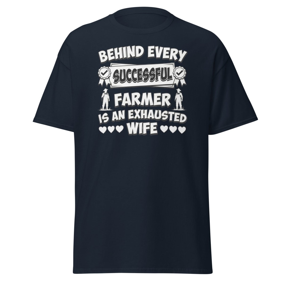 Behind Every Successful Farmer Exhausted Wife Tee - Navy - TeeRipple