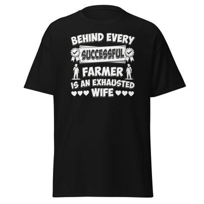 Behind Every Successful Farmer Exhausted Wife Tee - Black - TeeRipple
