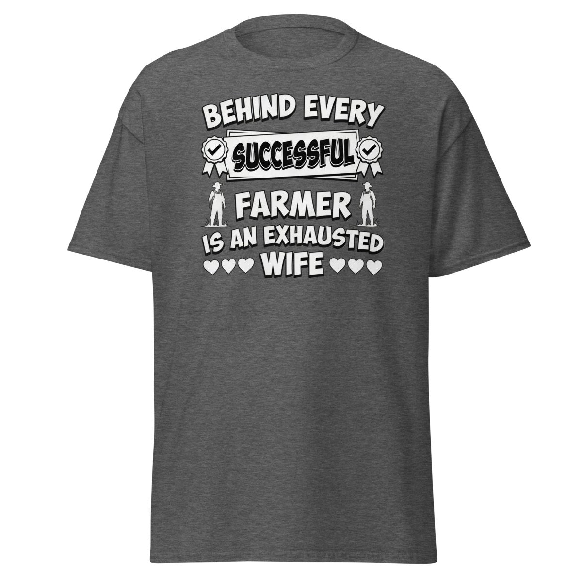 Behind Every Successful Farmer Exhausted Wife Tee - Dark Heather - TeeRipple