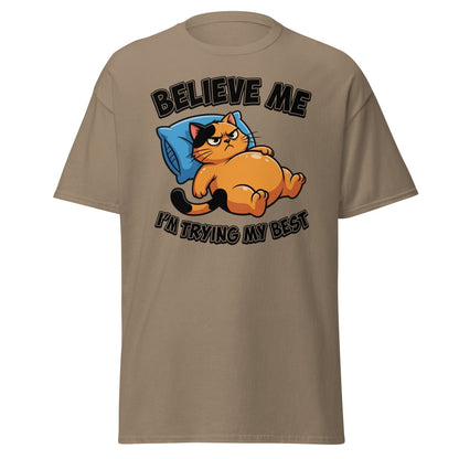 Believe Me I'm Trying My Best Funny Cat T-Shirt - Brown Savana - TeeRipple