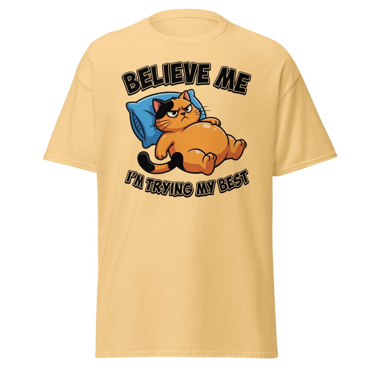 Believe Me I'm Trying My Best Funny Cat T-Shirt - Yellow Haze - TeeRipple