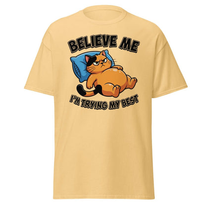 Believe Me I'm Trying My Best Funny Cat T-Shirt - Yellow Haze - TeeRipple