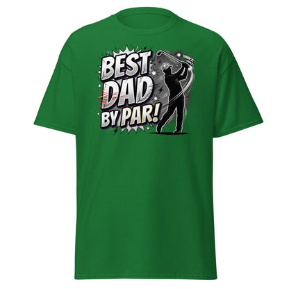 Best Dad By Par Golf T-Shirt - Funny Father's Day Gift - Turf Green - TeeRipple