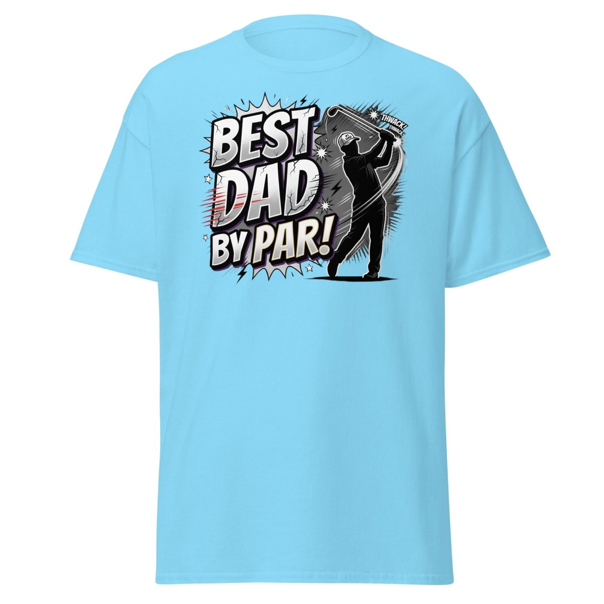 Best Dad By Par Golf T-Shirt - Funny Father's Day Gift - Sky - TeeRipple