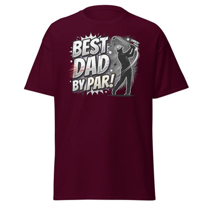 Best Dad By Par Golf T-Shirt - Funny Father's Day Gift - Maroon - TeeRipple