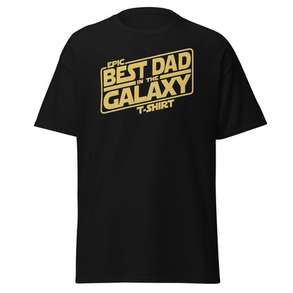 Best Dad in the Galaxy T-Shirt - Star Wars Style Dad Tee - Black - TeeRipple