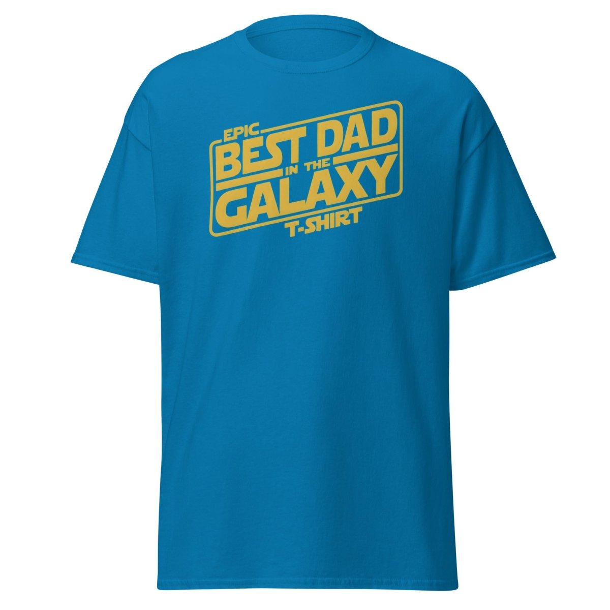 Best Dad in the Galaxy T-Shirt - Star Wars Style Dad Tee - Sapphire - TeeRipple