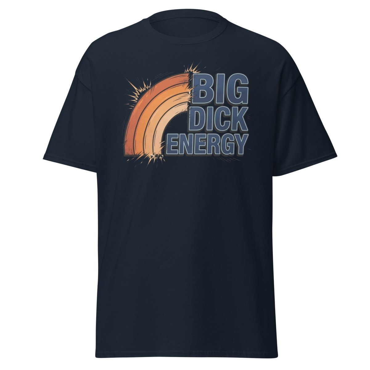 Big Dick Energy T-Shirt – Pop Art Funny Graphic Tee - Navy - TeeRipple