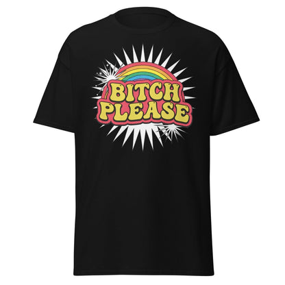 Bitch Please Rainbow T-Shirt | Funny Pop Art Tee - Black - TeeRipple