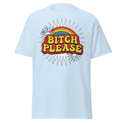 Bitch Please Rainbow T-Shirt | Funny Pop Art Tee - Light Blue - TeeRipple