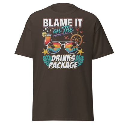 Blame It On The Drinks Package T-Shirt - Funny Vacation Tee - Dark Chocolate - TeeRipple