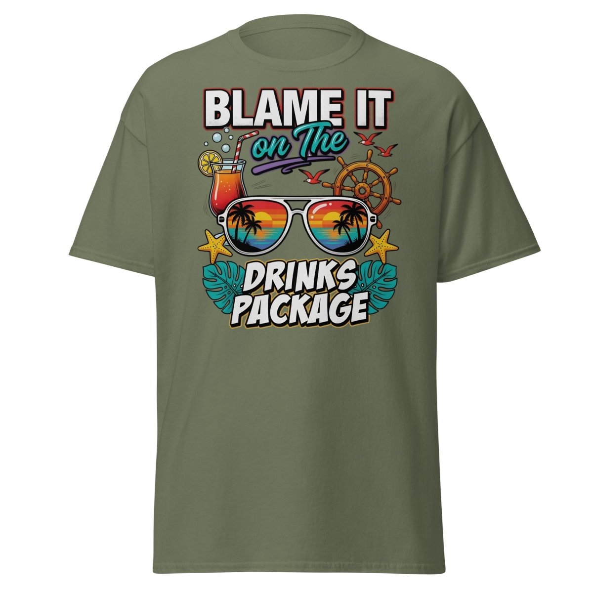Blame It On The Drinks Package T-Shirt - Funny Vacation Tee - Military Green - TeeRipple