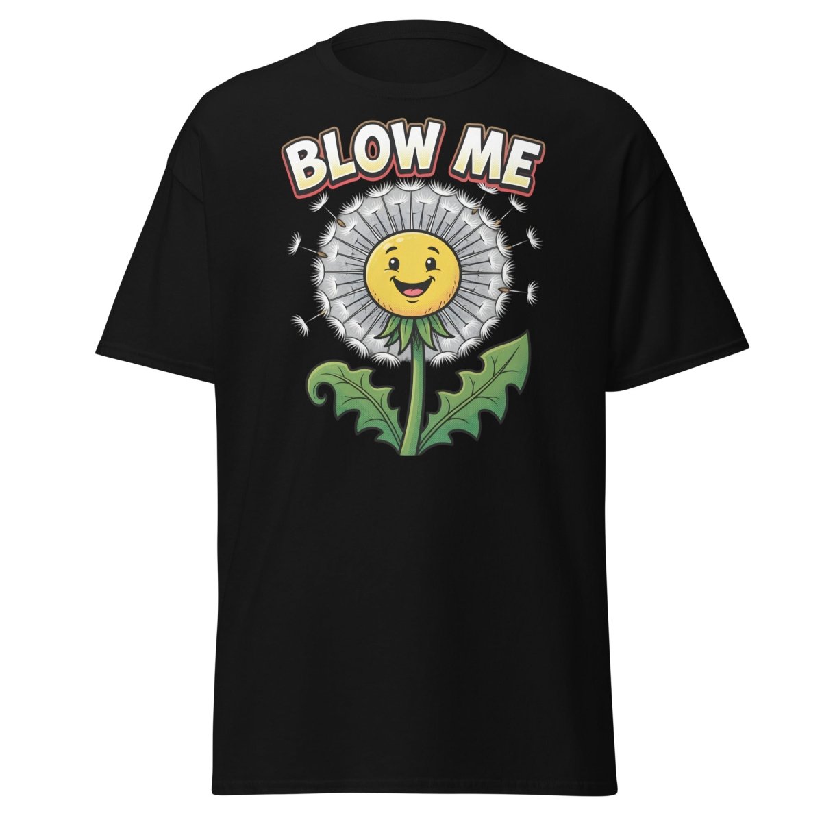 Blow Me Dandelion T-Shirt – Funny Adult Humor Tee - Black - TeeRipple