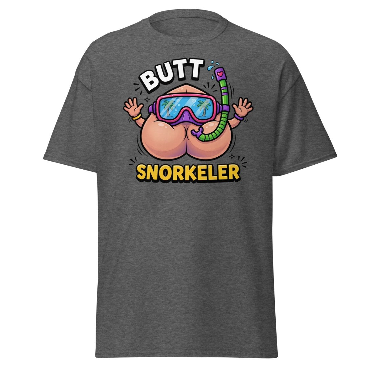 Butt Snorkeler Funny Snorkeling Pun T-Shirt - Dark Heather - TeeRipple