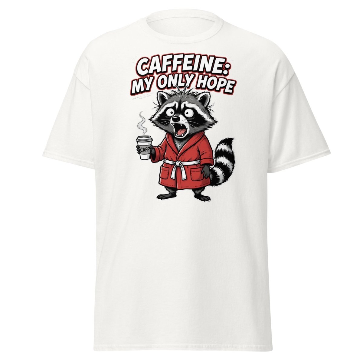 Caffeine My Only Hope Raccoon T-Shirt - White - TeeRipple