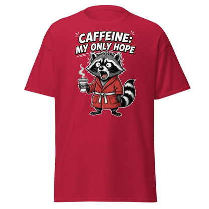 Caffeine My Only Hope Raccoon T-Shirt - Cardinal - TeeRipple