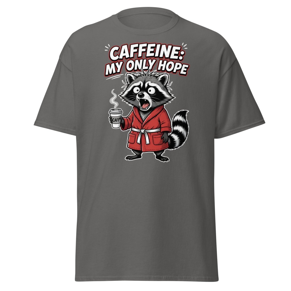 Caffeine My Only Hope Raccoon T-Shirt - Charcoal - TeeRipple