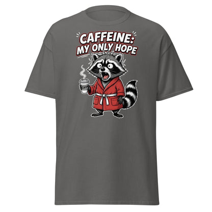Caffeine My Only Hope Raccoon T-Shirt - Charcoal - TeeRipple