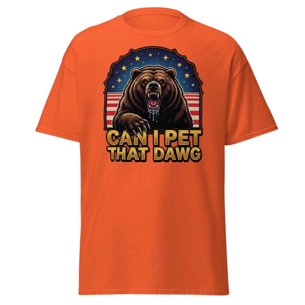 Can I Pet That Dawg T-Shirt - Funny Bear Meme Tee - Orange - TeeRipple