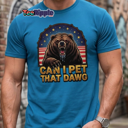 Can I Pet That Dawg T-Shirt - Funny Bear Meme Tee - Maroon - TeeRipple