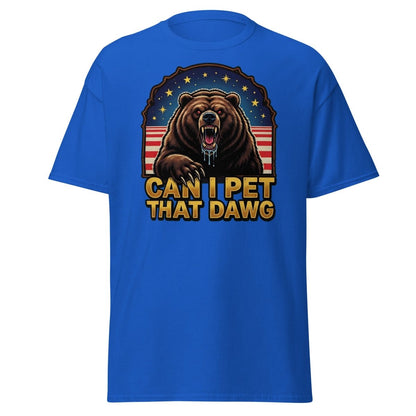 Can I Pet That Dawg T-Shirt - Funny Bear Meme Tee - Royal - TeeRipple