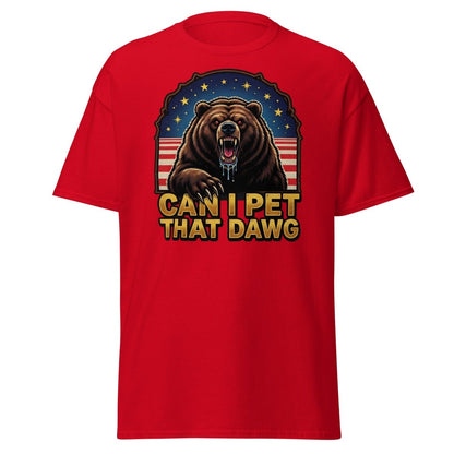 Can I Pet That Dawg T-Shirt - Funny Bear Meme Tee - Red - TeeRipple