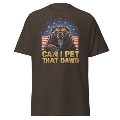Can I Pet That Dawg T-Shirt - Funny Bear Meme Tee - Dark Chocolate - TeeRipple