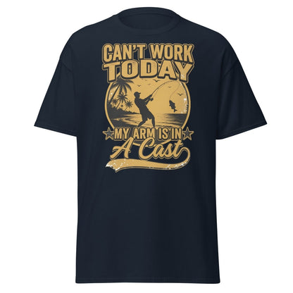 Can't Work Today My Arm Is In A Cast Fishing Tee - Navy - TeeRipple