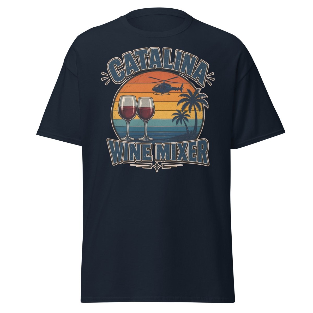 Catalina Wine Mixer T-Shirt – Funny Step Brothers Tee - Navy - TeeRipple