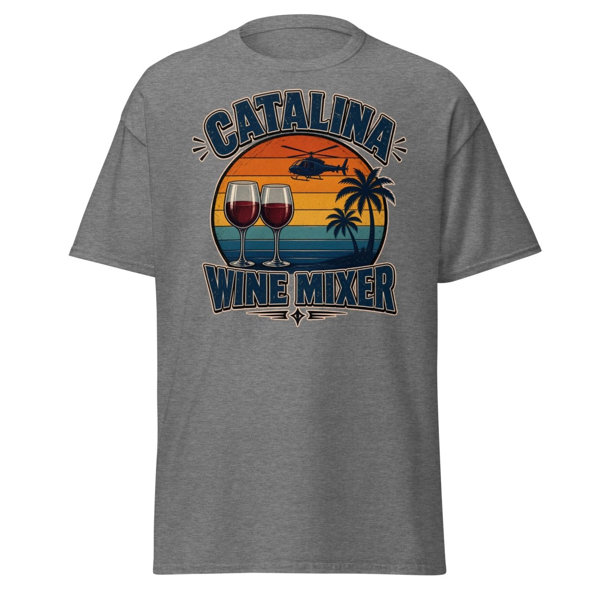 Catalina Wine Mixer T-Shirt – Funny Step Brothers Tee - Graphite Heather - TeeRipple