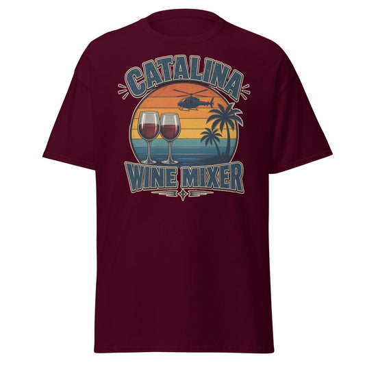 Catalina Wine Mixer T-Shirt – Funny Step Brothers Tee - Maroon - TeeRipple