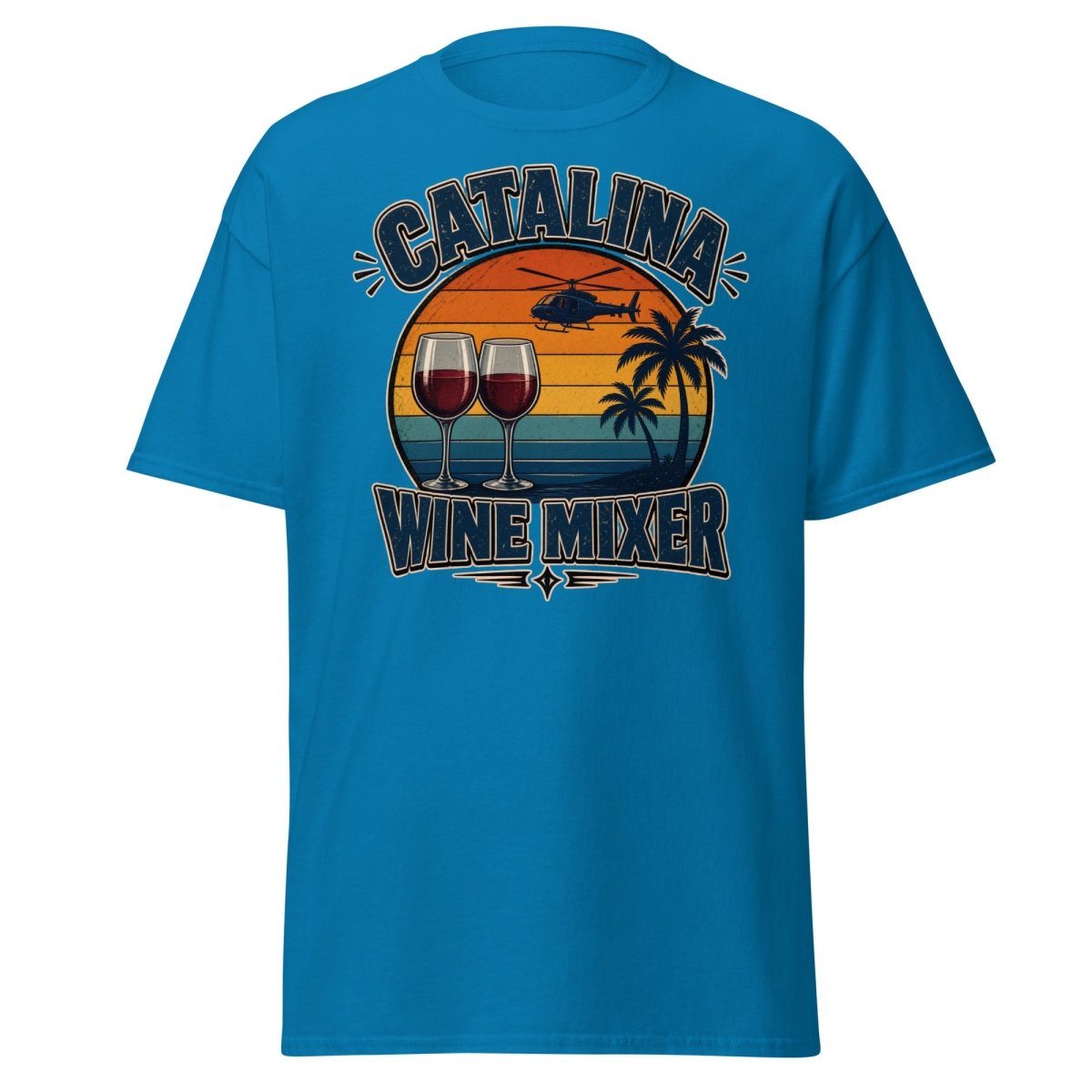Catalina Wine Mixer T-Shirt – Funny Step Brothers Tee - Sapphire - TeeRipple