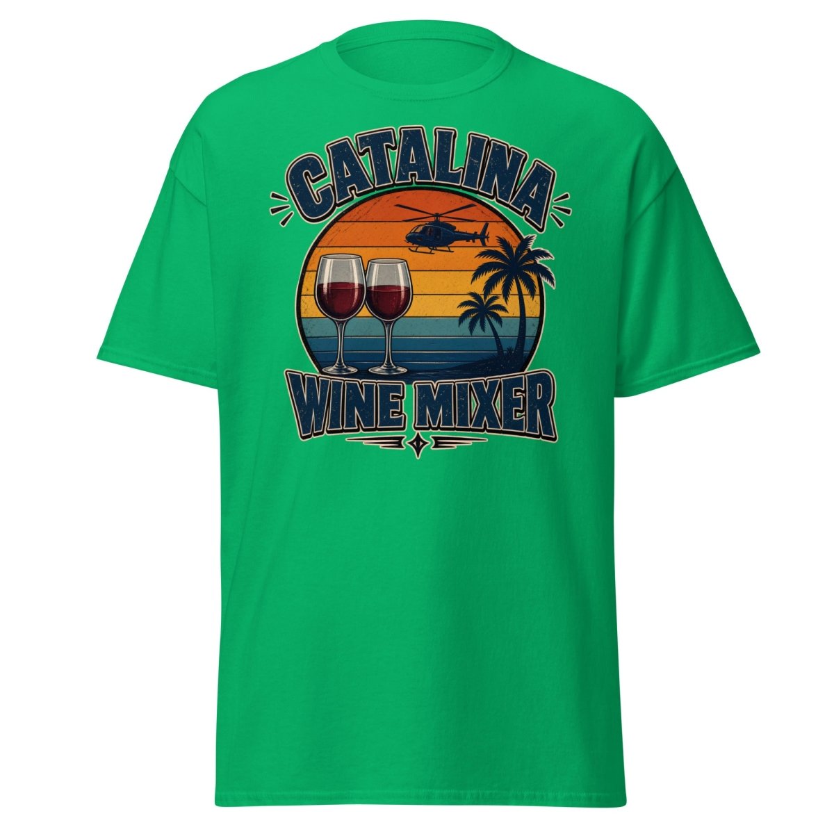 Catalina Wine Mixer T-Shirt – Funny Step Brothers Tee - Irish Green - TeeRipple