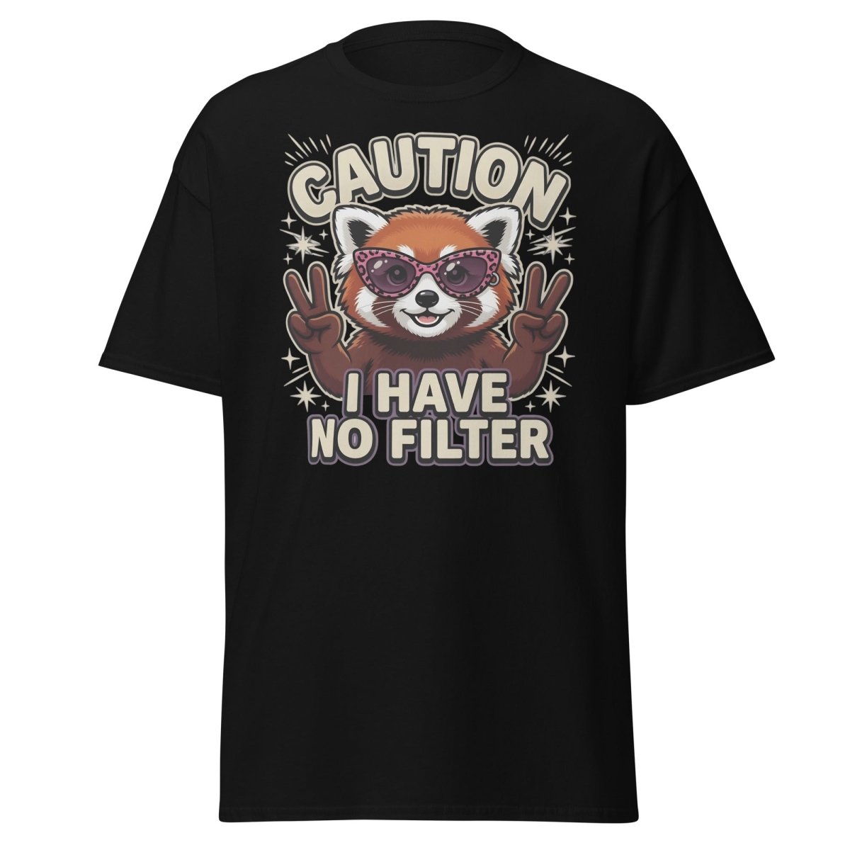 Caution I Have No Filter Red Panda T-Shirt Funny Sunglasses Tee - Black - TeeRipple