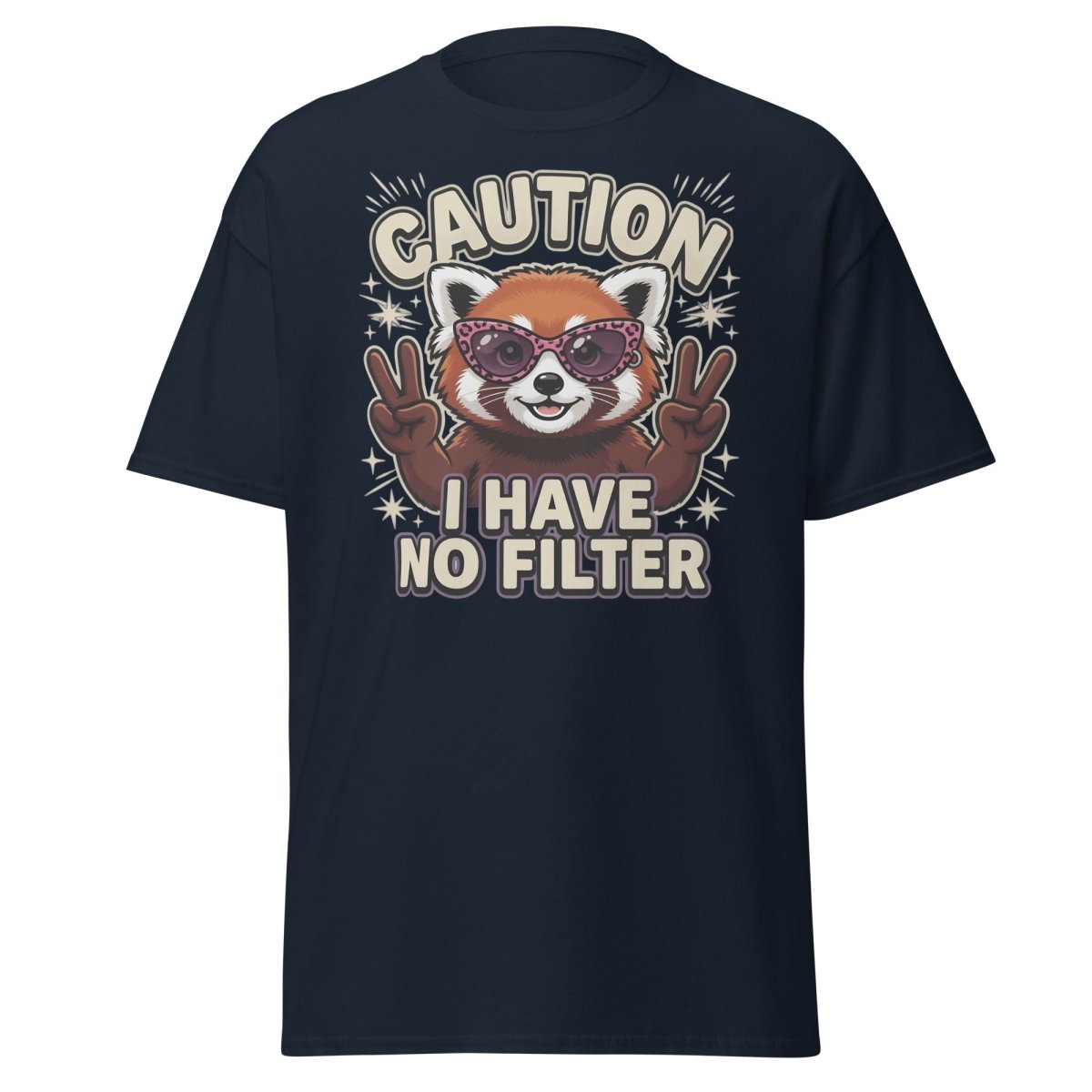Caution I Have No Filter Red Panda T-Shirt Funny Sunglasses Tee - Navy - TeeRipple