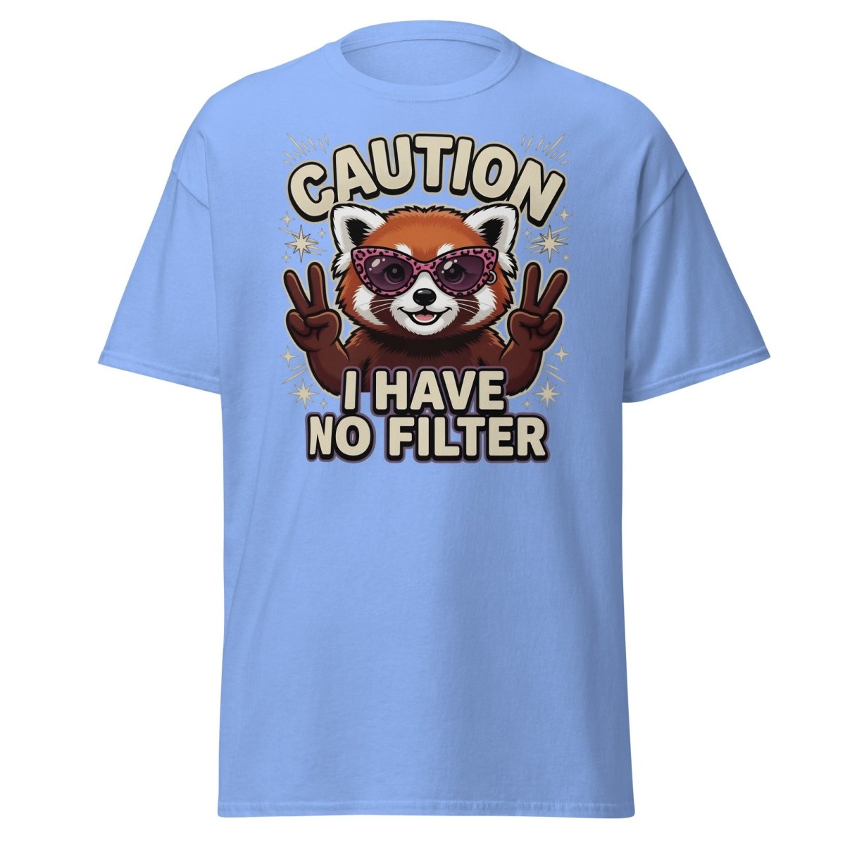 Caution I Have No Filter Red Panda T-Shirt Funny Sunglasses Tee - Carolina Blue - TeeRipple