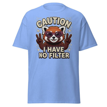 Caution I Have No Filter Red Panda T-Shirt Funny Sunglasses Tee - Carolina Blue - TeeRipple