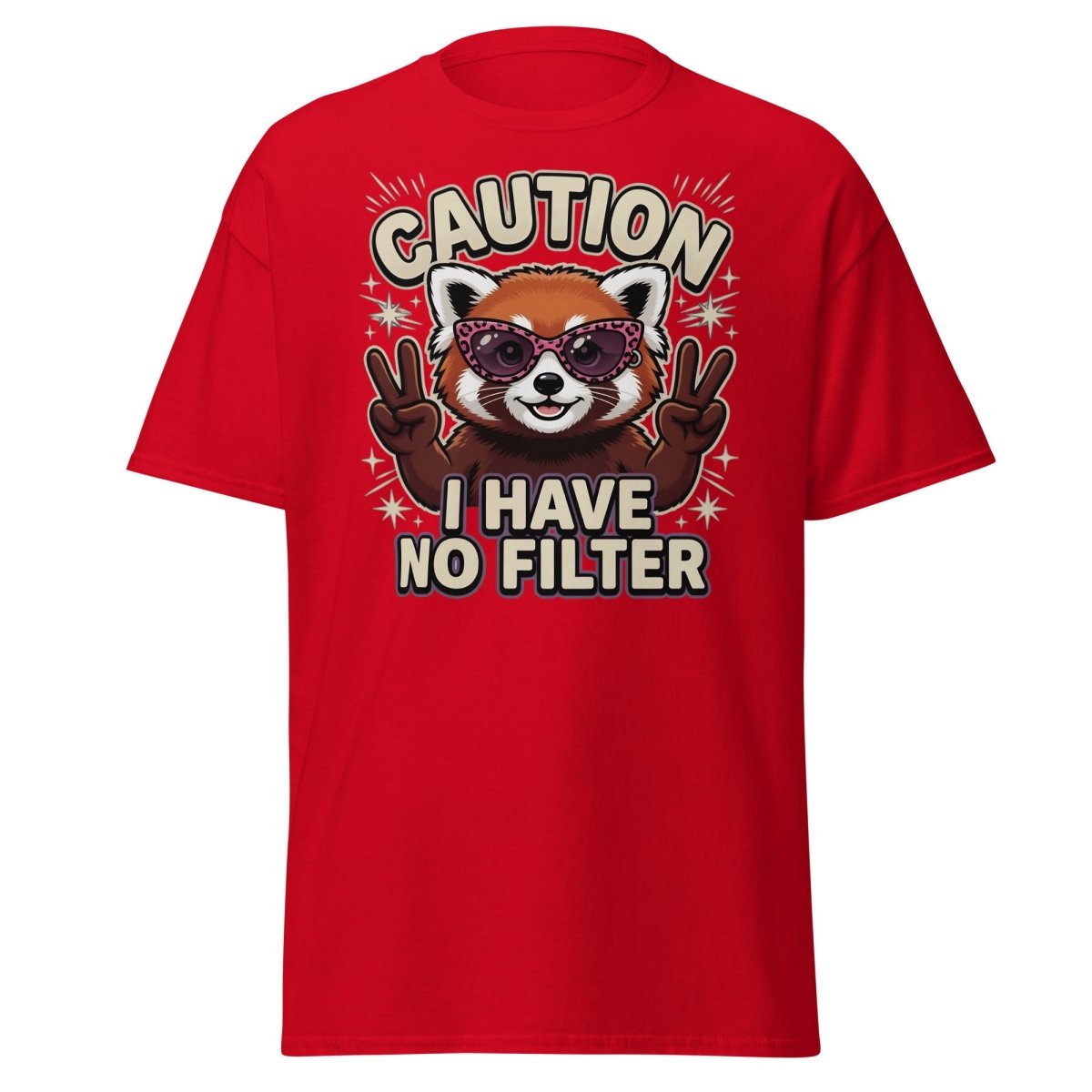 Caution I Have No Filter Red Panda T-Shirt Funny Sunglasses Tee - Red - TeeRipple