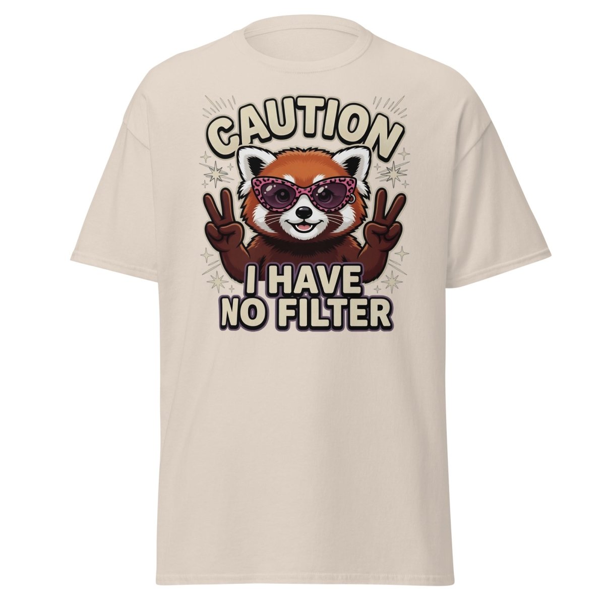 Caution I Have No Filter Red Panda T-Shirt Funny Sunglasses Tee - Natural - TeeRipple