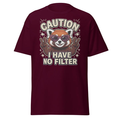Caution I Have No Filter Red Panda T-Shirt Funny Sunglasses Tee - Maroon - TeeRipple